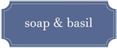 Soap & Basil