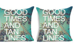 "Good Times And Tan Lines" Cushion Covers (Pack of 2)